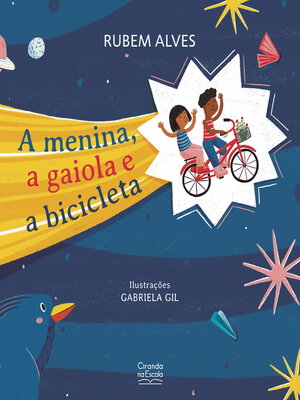 cover image of A menina, a gaiola e a bicicleta